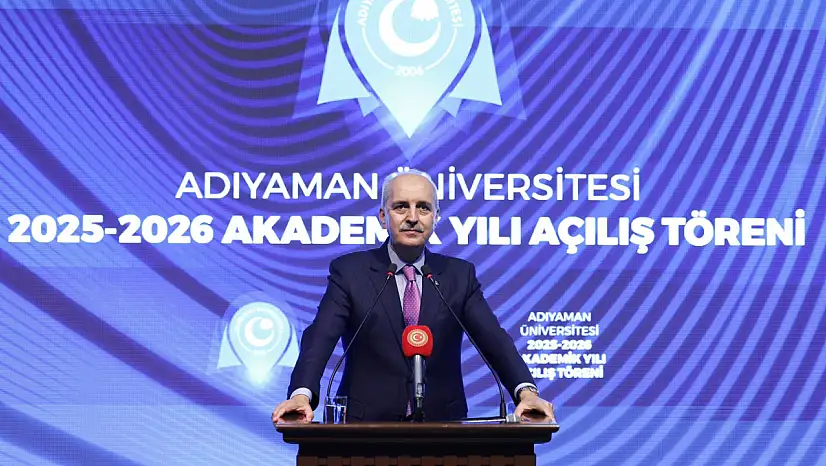 TBMM Başkanı Kurtulmuş Adıyaman Üniversitesi Akademik Yıl Açılışına katıldı