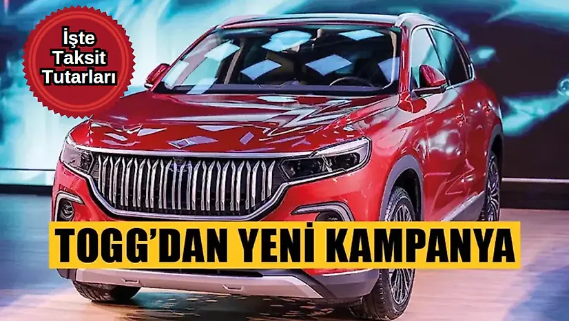 TOGG için dev kredi kampanyası başlatıldı