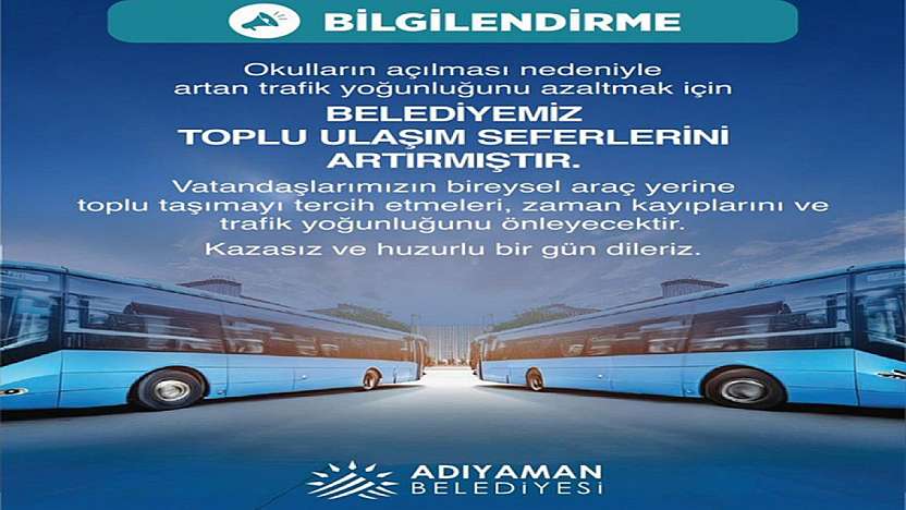 Adıyaman Belediyesi toplu taşıma sefer sayısını artırdı