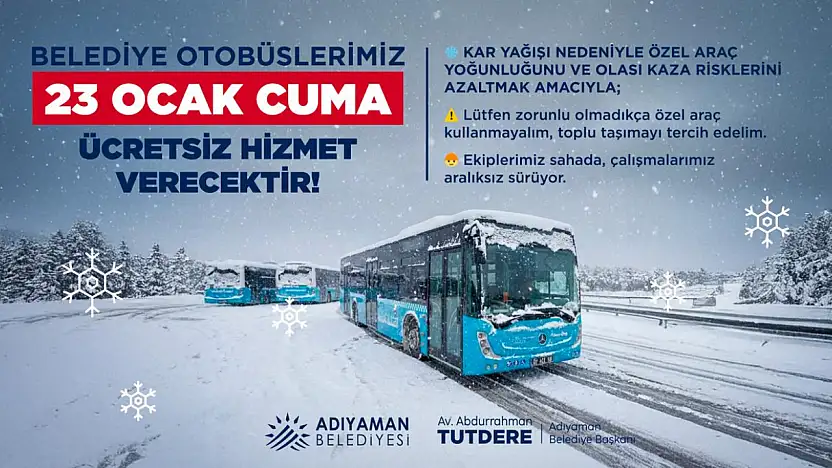 Adıyaman'da belediye otobüsleri bugün ücretsiz olacak