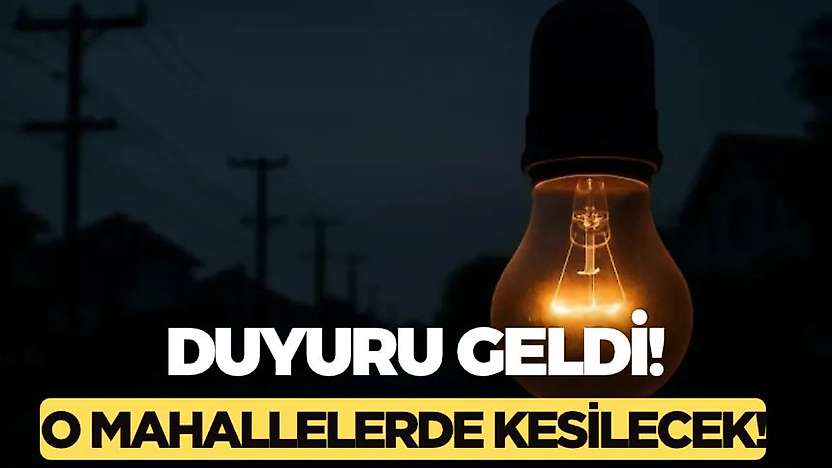 Adıyaman'da elektrik kesintisi! Yarın bu mahallelerde elektrik kesintisi olacak