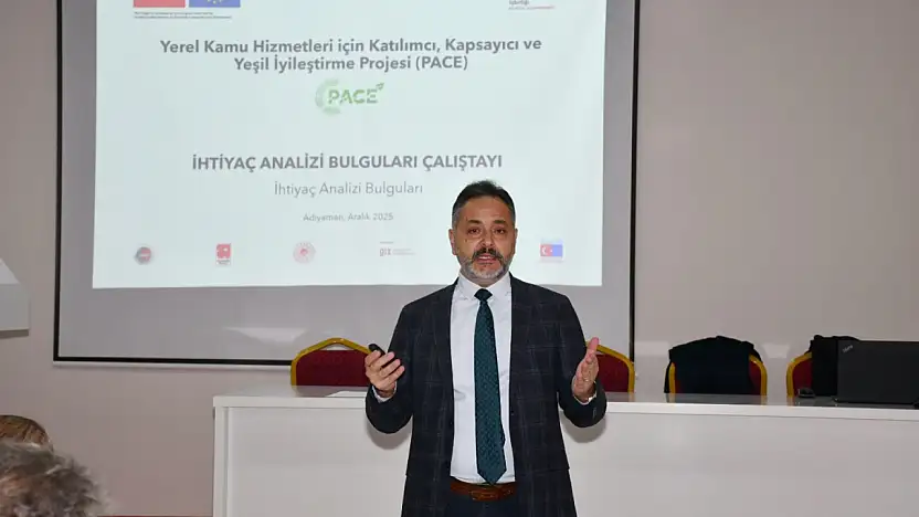Adıyaman'da PACE İhtiyaç Analizi Bulguları Çalıştayı ve Hibe Bilgilendirme Oturumu gerçekleştirildi