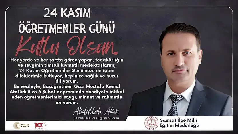 Akın: 24 Kasım Öğretmenler Günü kutlu olsun