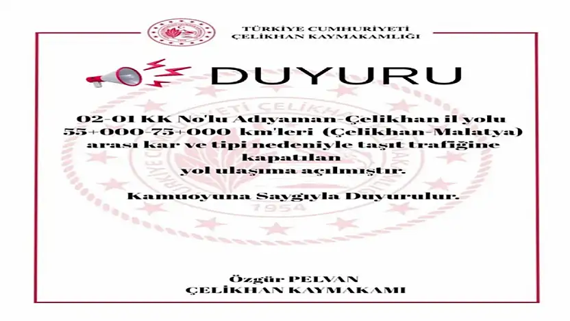 Çelikhan Malatya yolu ulaşıma açıldı