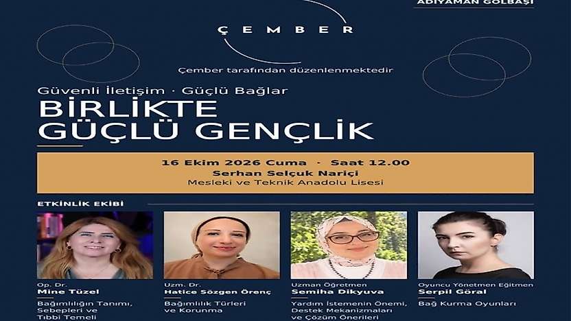 Çember.Biz ekibi Gölbaşı'nda  Güvenli İletişim, Güçlü Bağlar Birlikte Güçlü Gençlik programı düzenleyecek