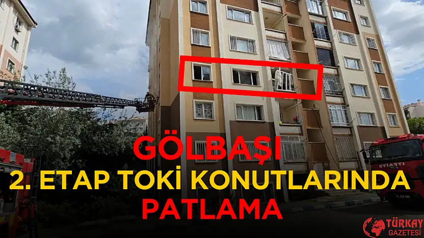 Gölbaşı 2. Etap Toki Konutlarında Patlama