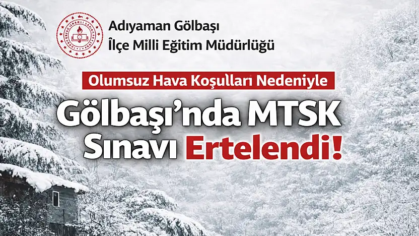Gölbaşı'nda MTSK Uygulama Sınavı Ertelendi