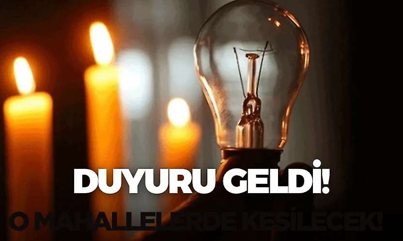 Adıyaman'da bu mahallelerin elektrikleri kesilecek! Bugün bu saatler arasında olmayacak