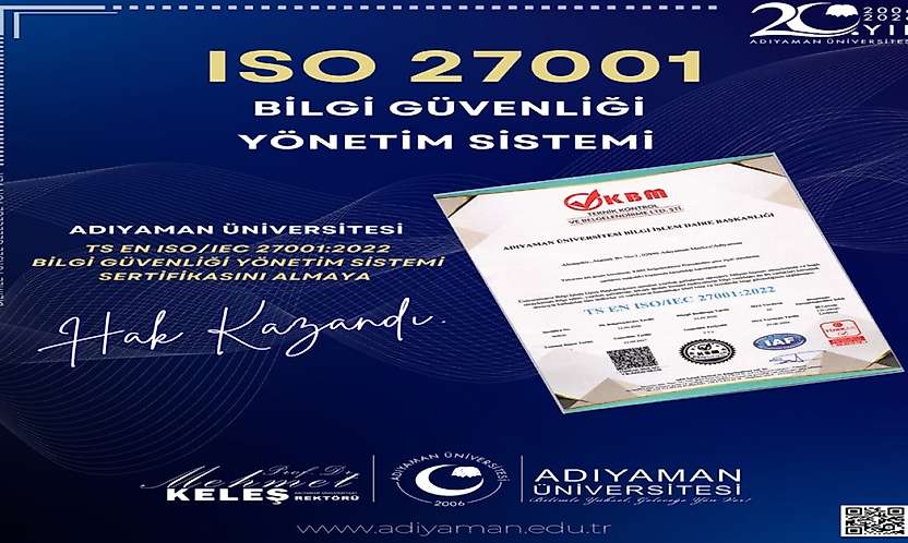 Adıyaman Üniversitesi, Bilgi Güvenliği Yönetim Sistemi Belgesi Almaya Hak Kazandı