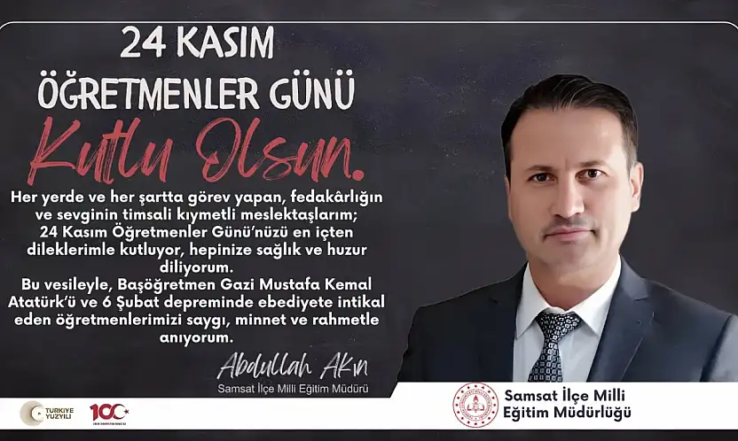 Akın: 24 Kasım Öğretmenler Günü kutlu olsun