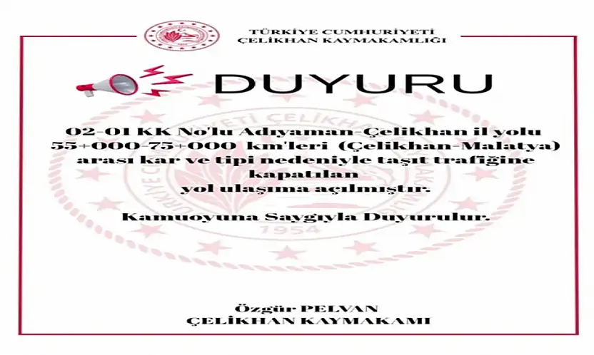 Çelikhan Malatya yolu ulaşıma açıldı