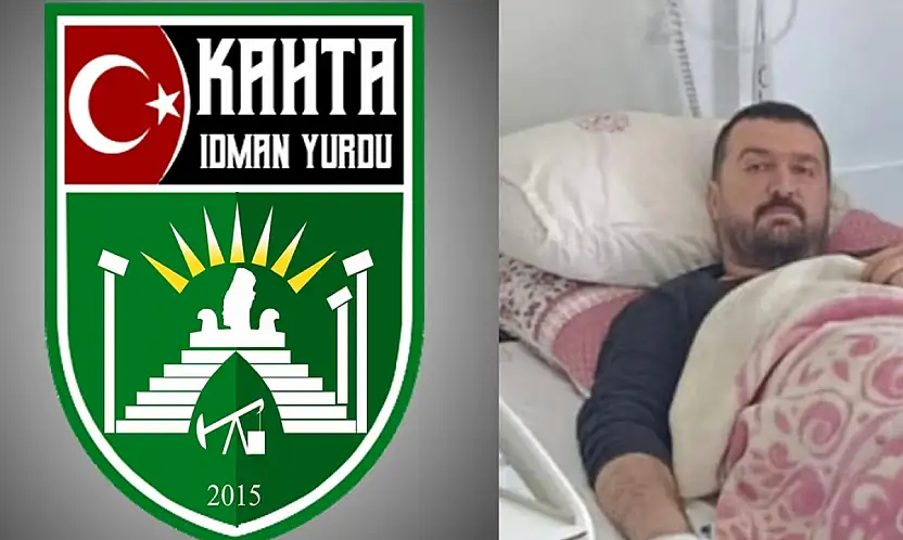 Kahta 02 Sporu üzen haber: Başkan İsmail Mulhan hastanede tedavi altına alındı